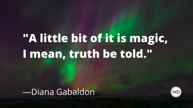 diana_gabaldon_quotes_a_little_bit_of_it_is_magic_i_mean_truth_be_told
