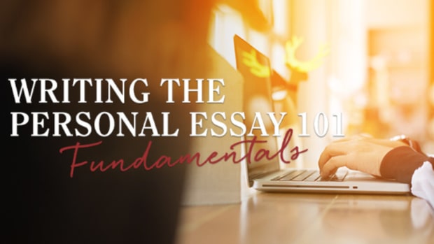 Writing the Personal Essay 101: Fundamentals