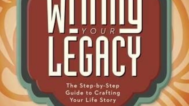  Writing Your Legacy, by Richard Campbell & Dr. Cheryl Svensson