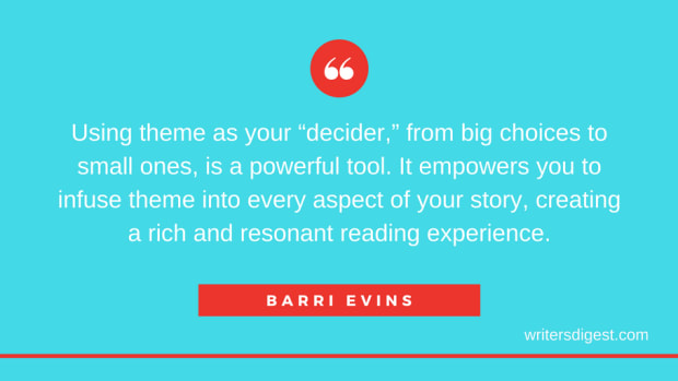 Books to Movies: Barri Evins reveals how to harness the power of theme to entice publishers, captivate readers, and attract the film and television industry.