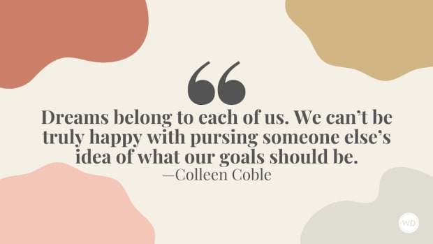 Colleen Coble: On Pursuing Your Dreams