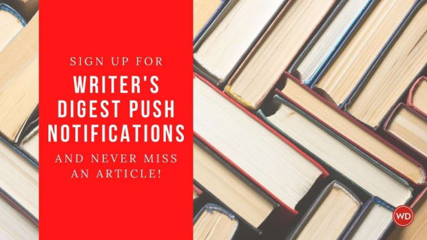 Sign Up for Writer’s Digest Push Notifications and Never Miss an Article