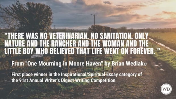 Writer's Digest 91st Annual Competition Inspirational/Spiritual Essay First Place Winner: "One Mourning in Moore Haven"