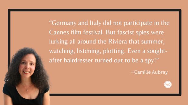 5 Things I Discovered About the Cannes Film Festival While Writing the Girl from the Grand Hotel, by Camille Aubray