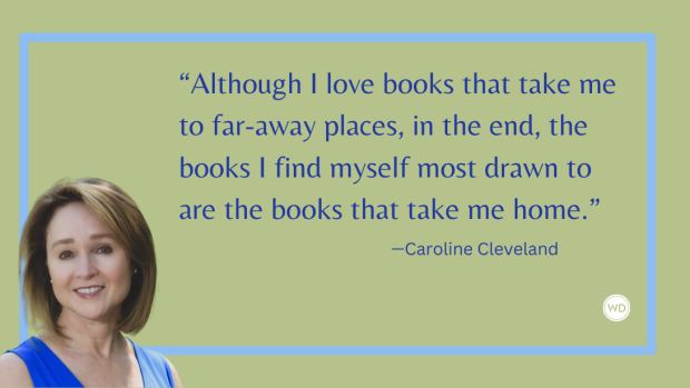 Creating a Sense of Place in Fiction, by Caroline Cleveland