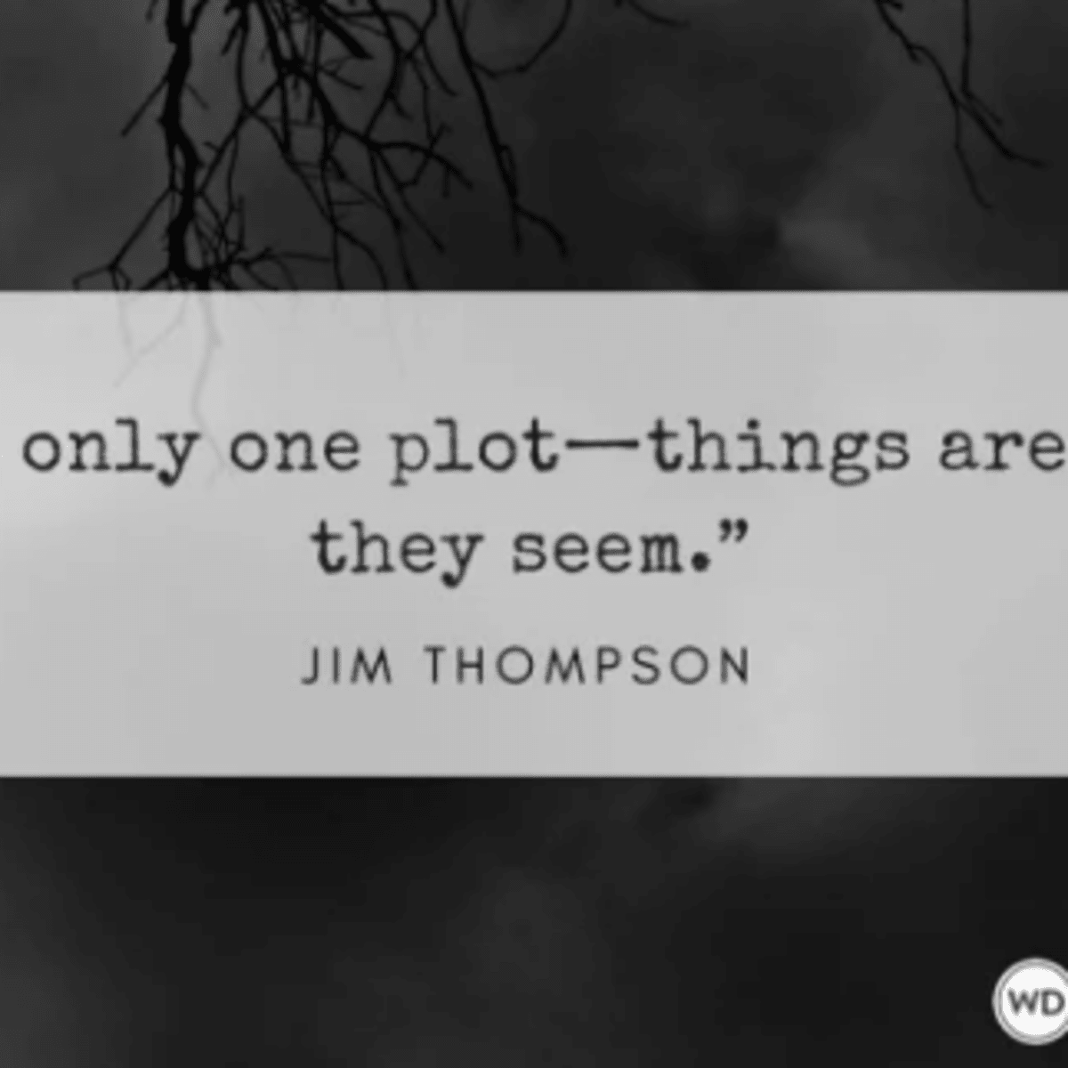 72 of the Best Quotes for Writers - Writer's Digest