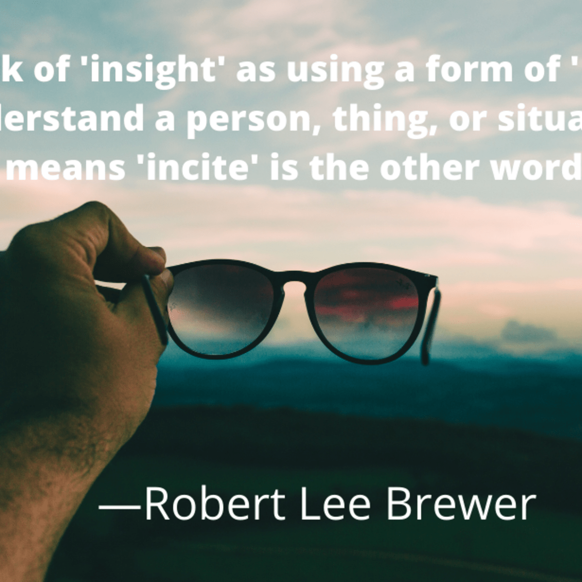 Incite vs. Insight (Grammar Rules) - Writer's Digest