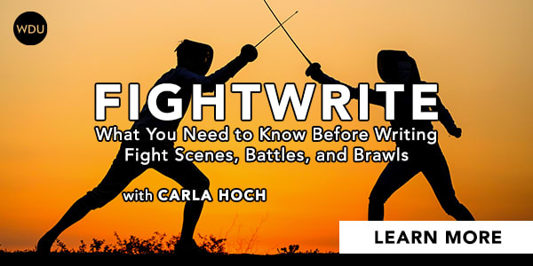 FightWrite: What You Need to Know Before Writing Fight Scenes, Battles, and Brawls
