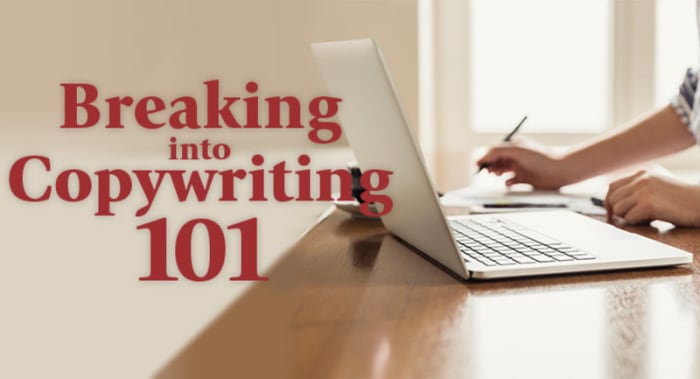 Breaking Into Copywriting 101