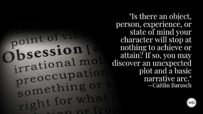 How To Write a Character Driven by an Obsession