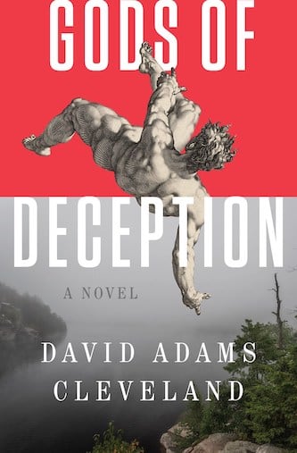 David Adams Cleveland: On Truth Revealing Itself in Historical Fiction