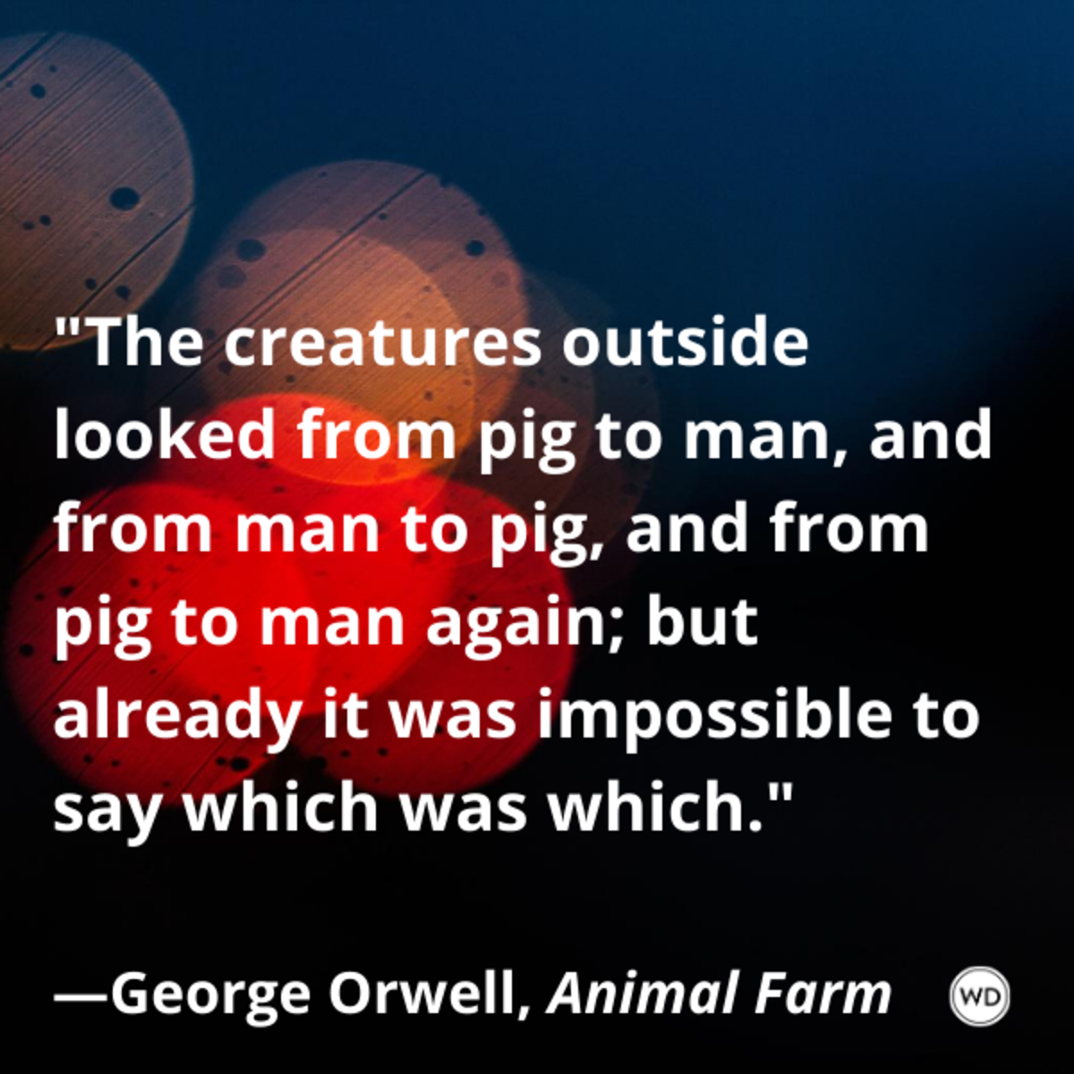 animal_farm_by_george_orwell_quotes_the_creatures_outside_looked_from_pig_to_man_and_from_man_to_pig_and_from_pig_to_man_again_but_already_it_was_impossible_to_say_which_was_which