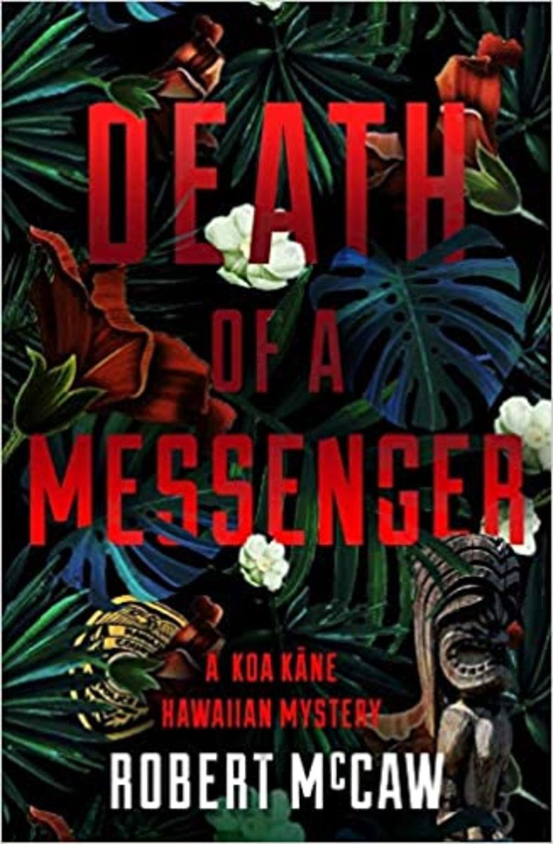 death_of_a_messenger_a_koa_kane_hawaiian_mystery_robert_mccaw_book_cover