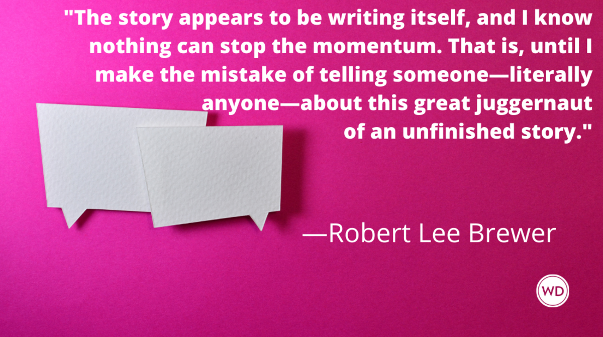 writing_mistakes_writers_make_talking_about_the_work_in_progress_robert_lee_brewer