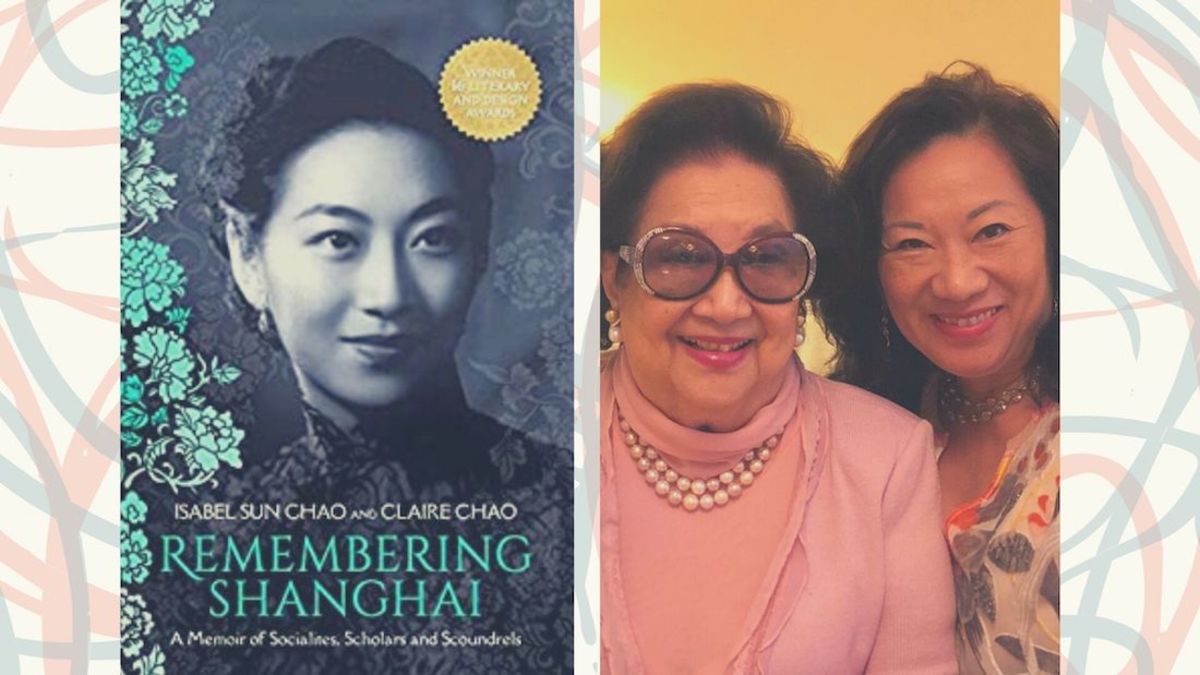 Remembering Shanghai by Isabel Sun Chao and Claire Chao