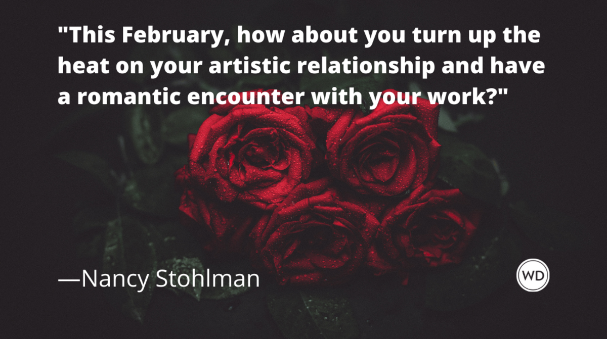 My Funny Valentine: How to Date Your Work This February, by Nancy Stohlman