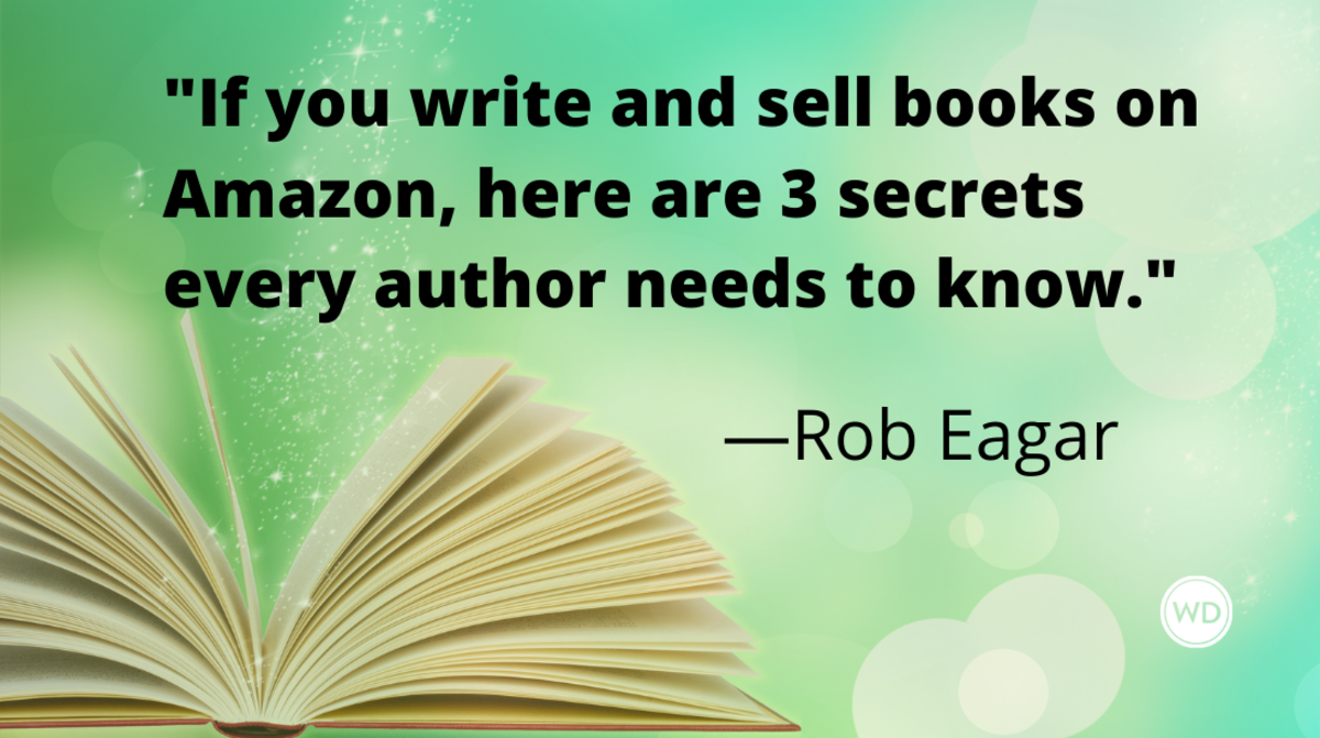 3 Amazon Secrets Authors Need to Know to Write and Sell Books