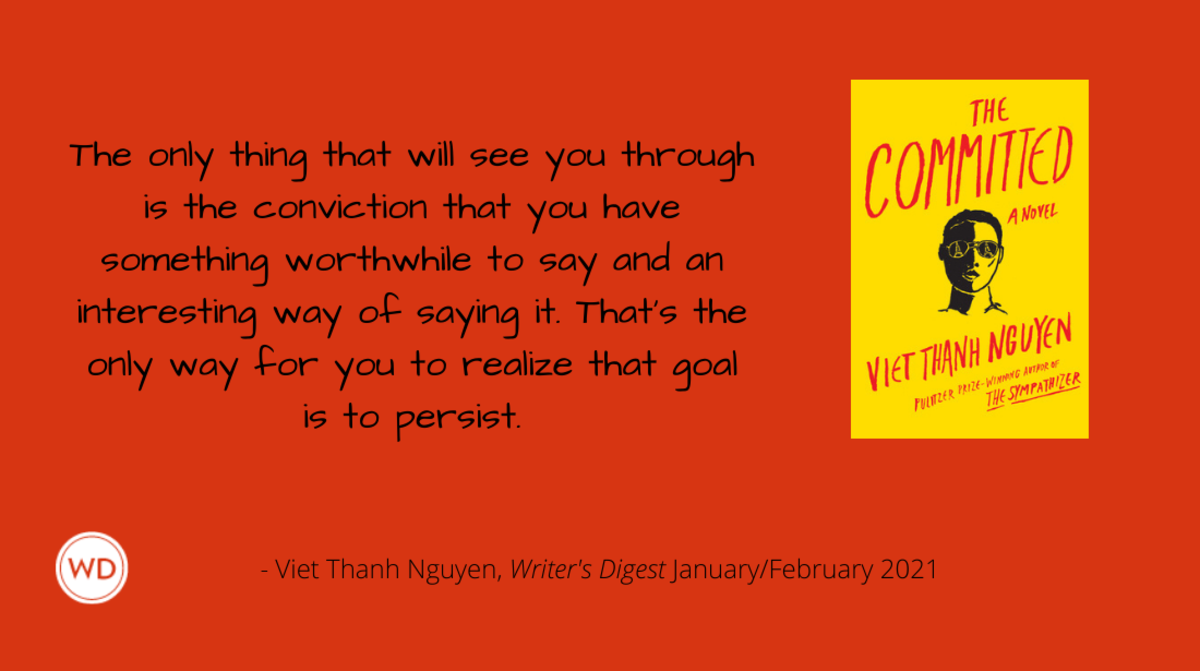 Viet Thanh Nguyen | The Committed | Writer's Digest Quote