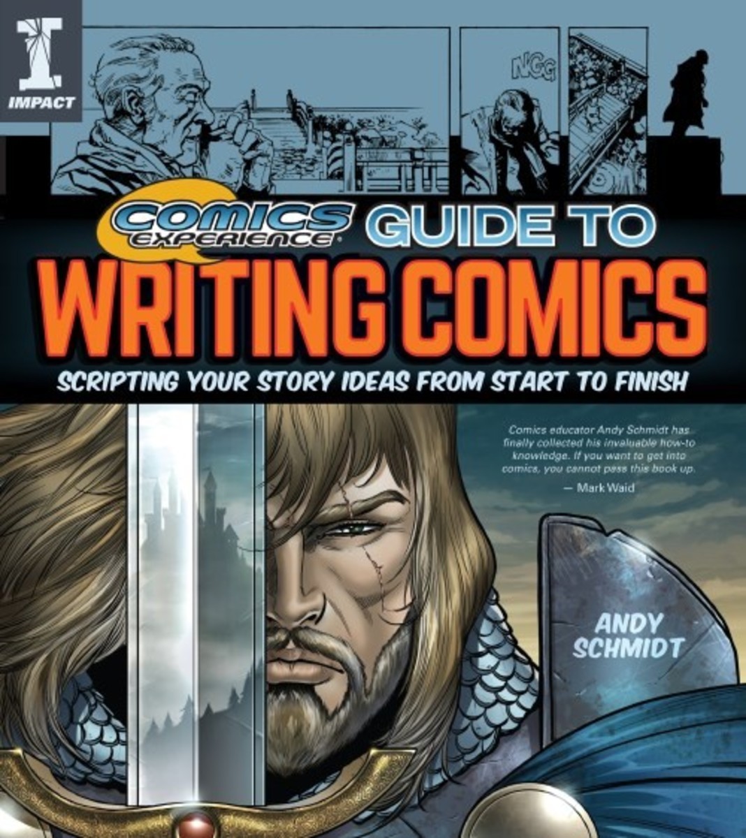 Comics Experience® Guide to Writing Comics by Andy Schmidt