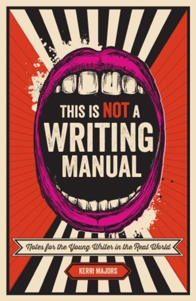  This is Not a Writing Manual