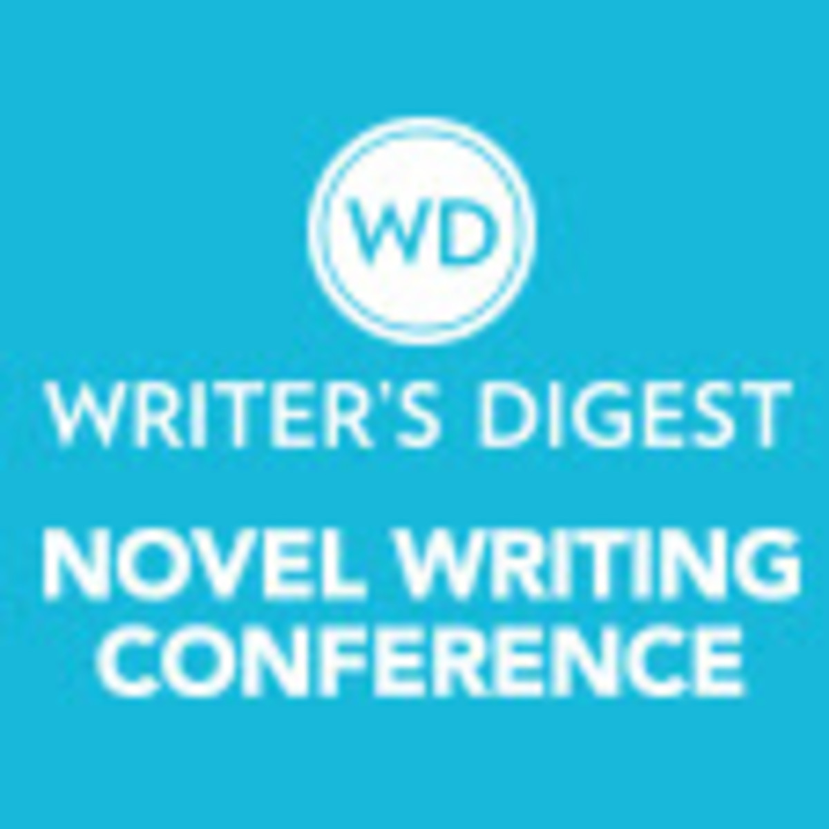 Writer's Digest Novel Writing Conference