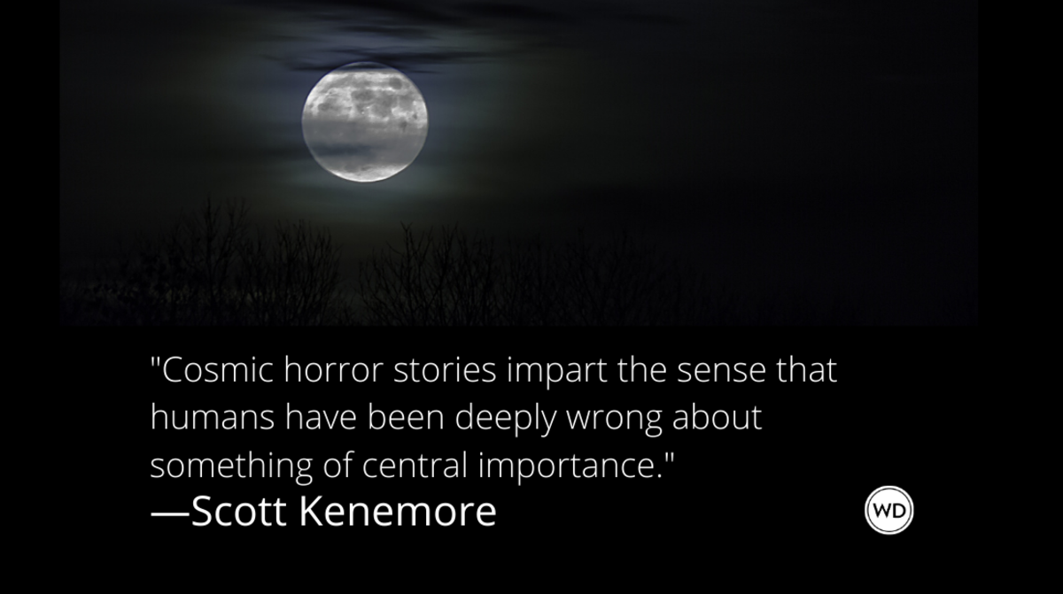9 Tips for Writing Cosmic Horror That "Goes Beyond" - Writercs Digest