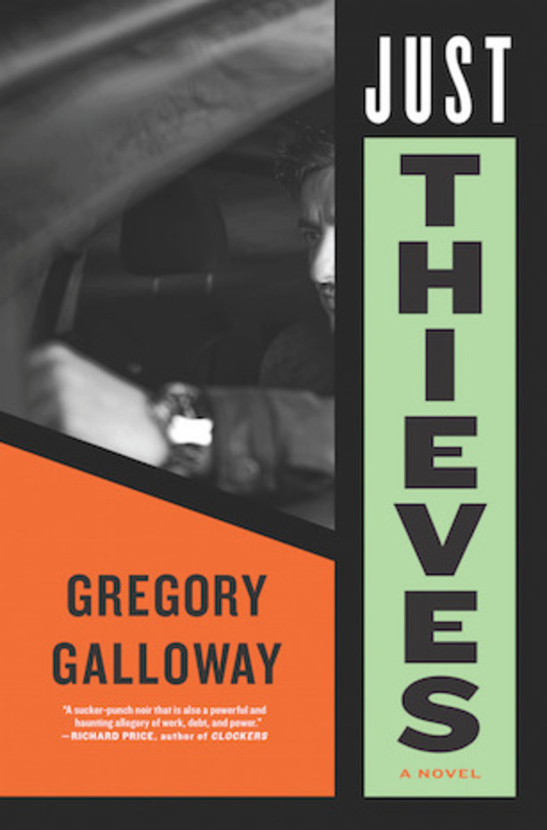 Just Thieves, by Gregory Galloway