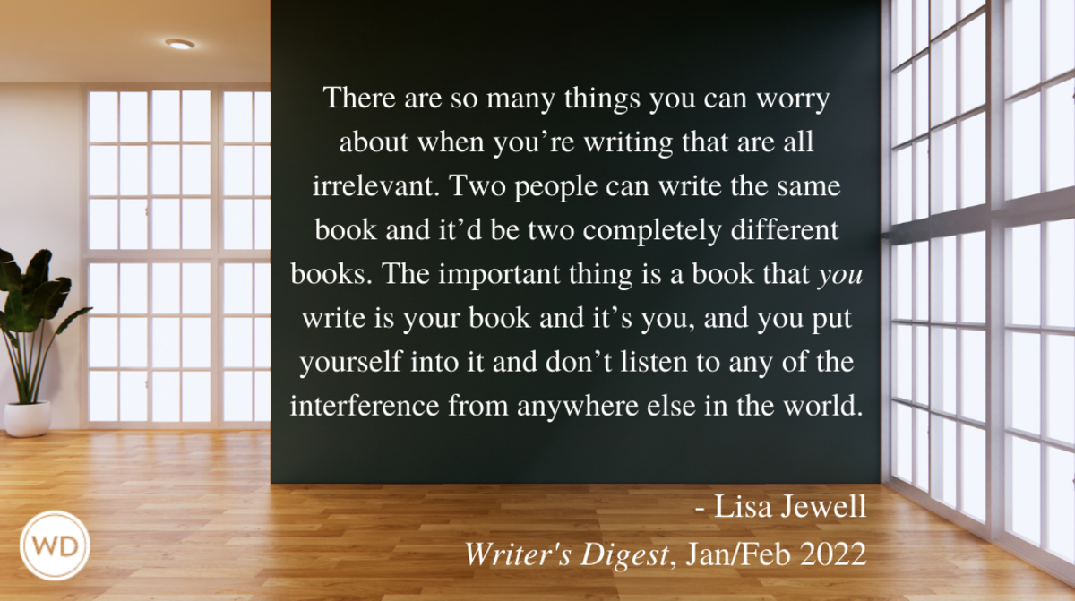 Lisa Jewell | Writer's Digest Interview Quote