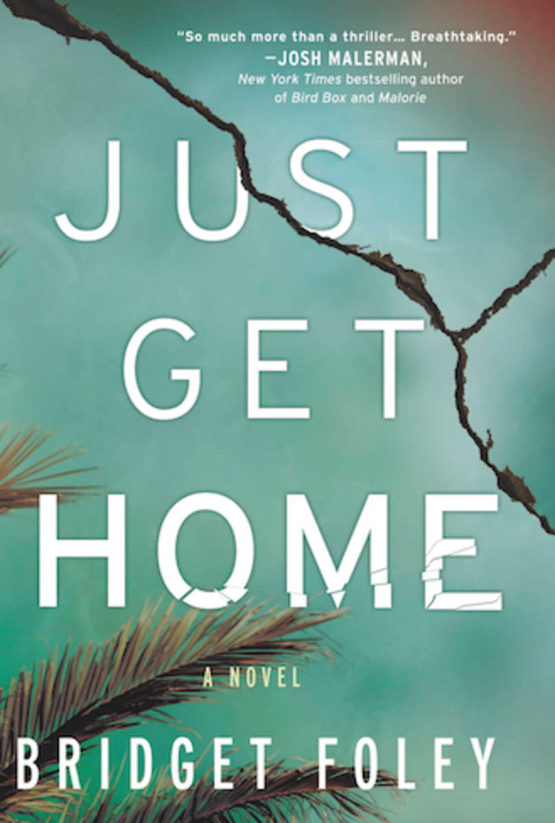 Just Get Home by Bridget Foley