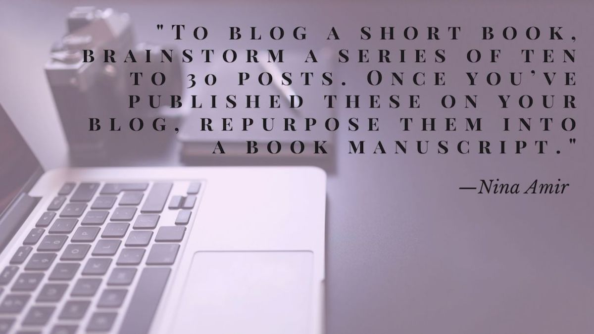 5 Ways to Turn Your Blog Into a Book-Writing Machine