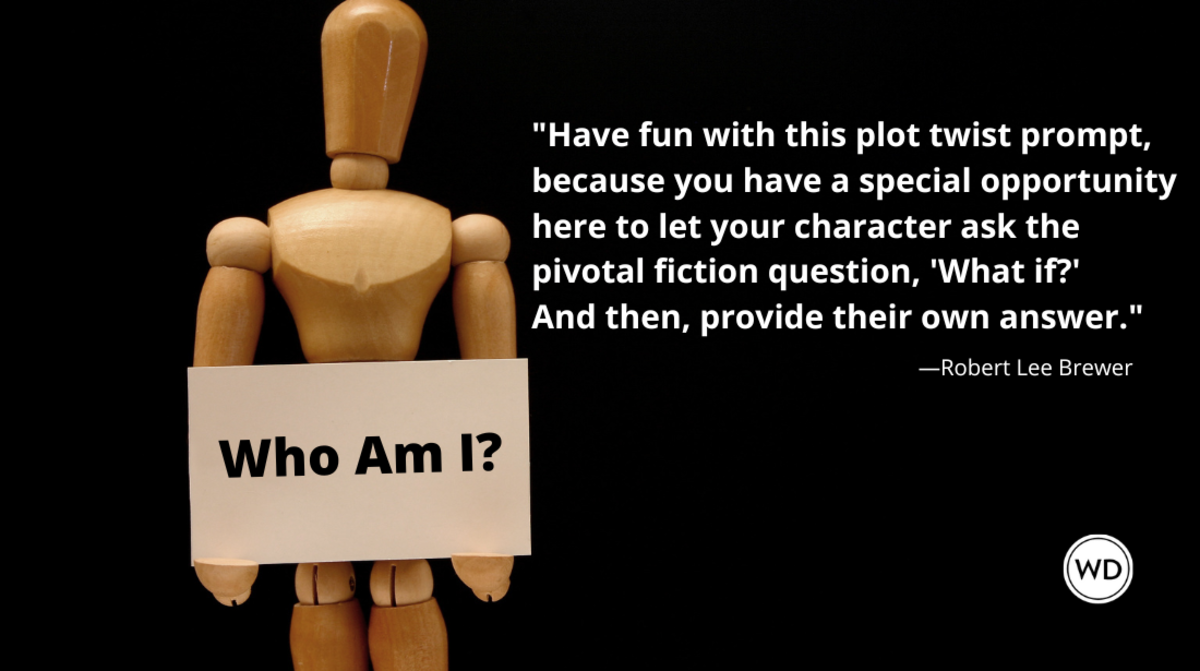 Plot Twist Story Prompts: Who Am I? (Part 2)