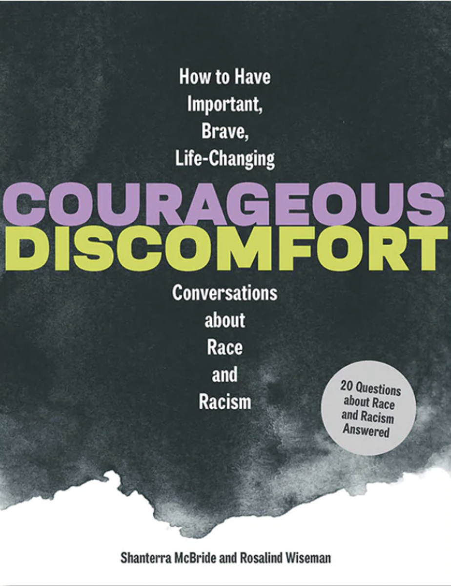 Courageous Discomfort: Thoughts on How To Have Important Conversations About Race and Racism for Writers, Readers, and Other Human Beings