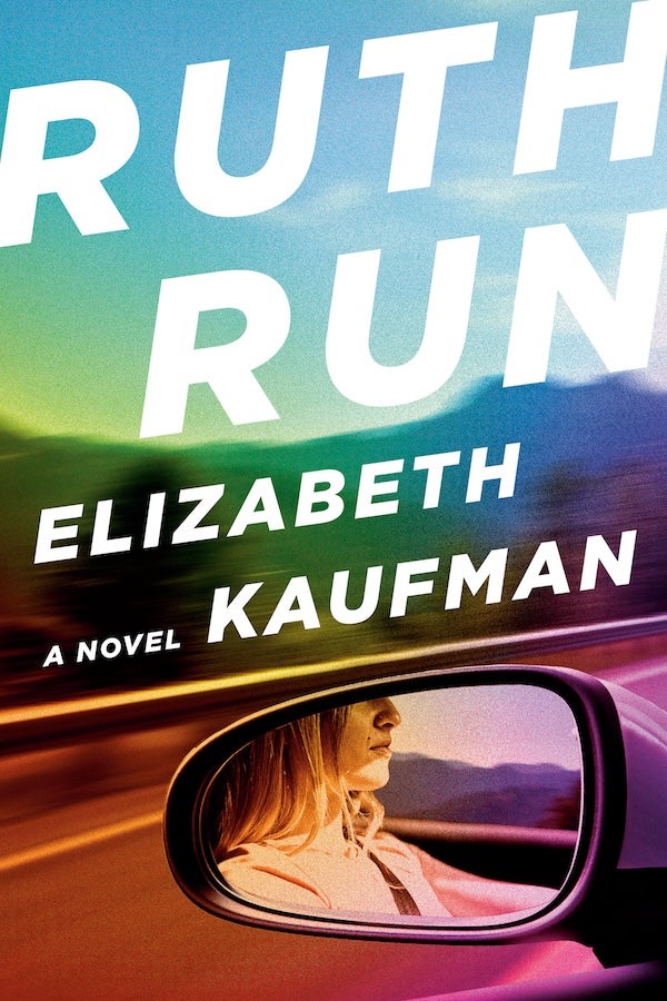 Book cover for author Elizabeth Kaufman's new book titled Ruth Run.