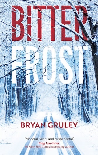 Bitter Frost, by Bryan Gruley