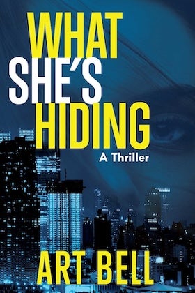 What She's Hiding, by Art Bell