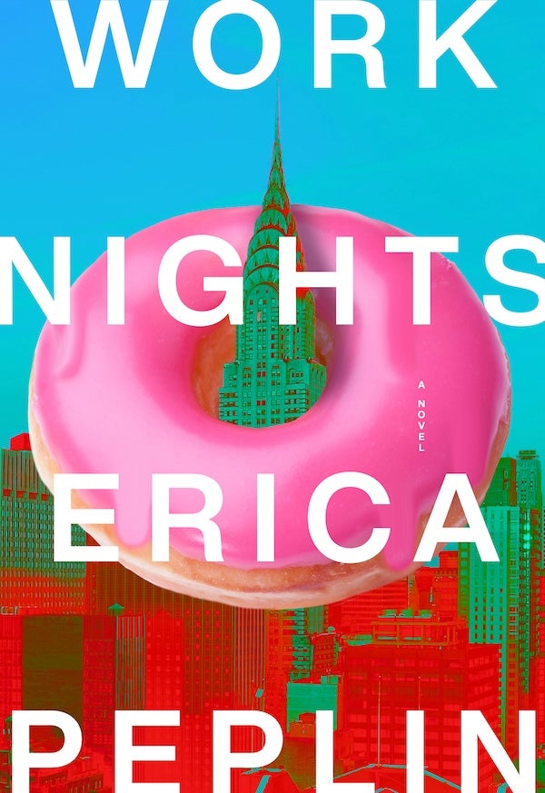 Erica Peplin's  book cover for her debut novel Work Nights