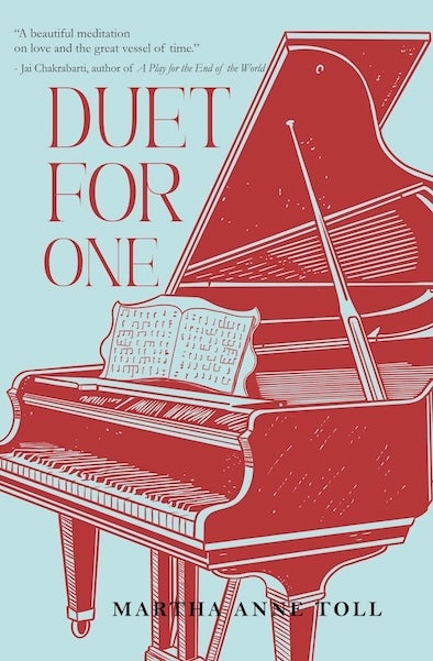 Duet for One, by Martha Anne Toll