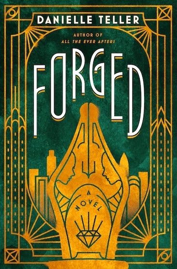 Forged, by Danielle Teller