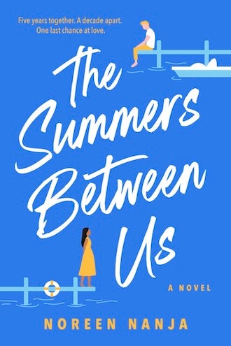 The Summers Between Us, by Noreen Nanja