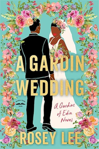 A Gardin Wedding, by Rosey Lee