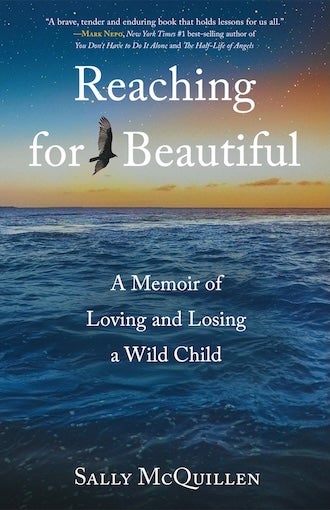 Reaching for Beautiful, by Sally McQuillen