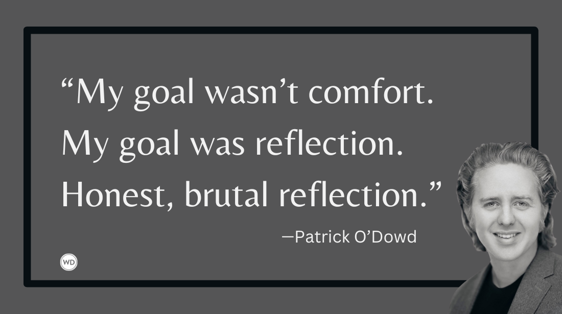 Write What Haunts You: The Urgency of Unsettling Fiction, by Patrick O'Dowd