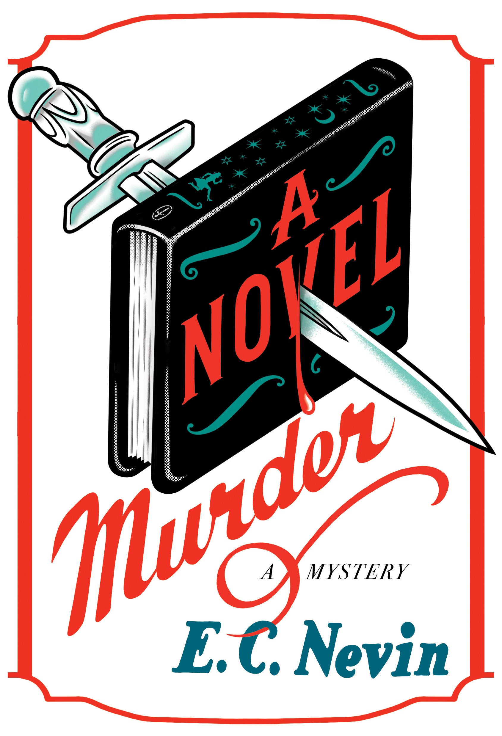 A Novel Murder | E.C. Kevin