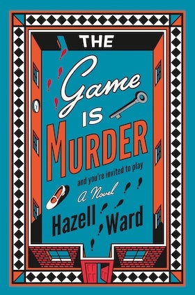 The book cover for "The Game Is Murder" by Hazell Ward features a stylized illustration of a building interior, resembling a board game layout, in vibrant orange and teal with black and white accents. The title "THE Game IS MURDER" dominates the center in white script and orange block letters. Surrounding the title are various mystery-related icons: red blood spatters or drops, a white high-heeled shoe, a silver skeleton key, and dark footprints leading away. The bottom of the cover shows the roofline of a building with an open red door. A decorative border of black and white diamonds frames the entire illustration. The author's name, "Hazell Ward," is at the bottom in white.