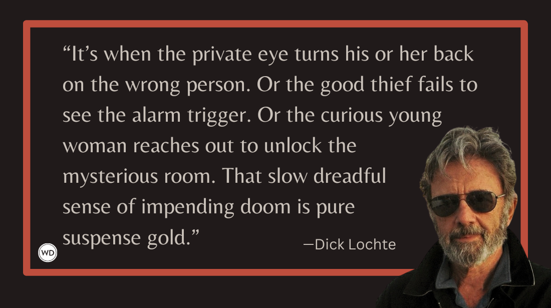 How to Add Tension to Your Thriller, by Dick Lochte