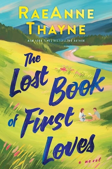 The Lost Book of First Loves, by RaeAnne Thayne