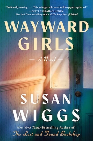 Wayward Girls, by Susan Wiggs