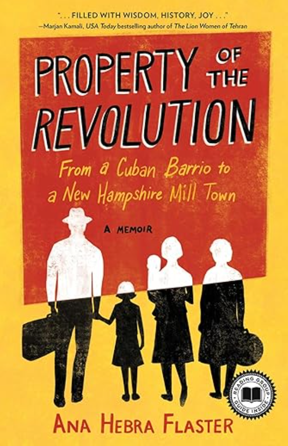 Property of the Revolution, by Ana Hebra Flaster