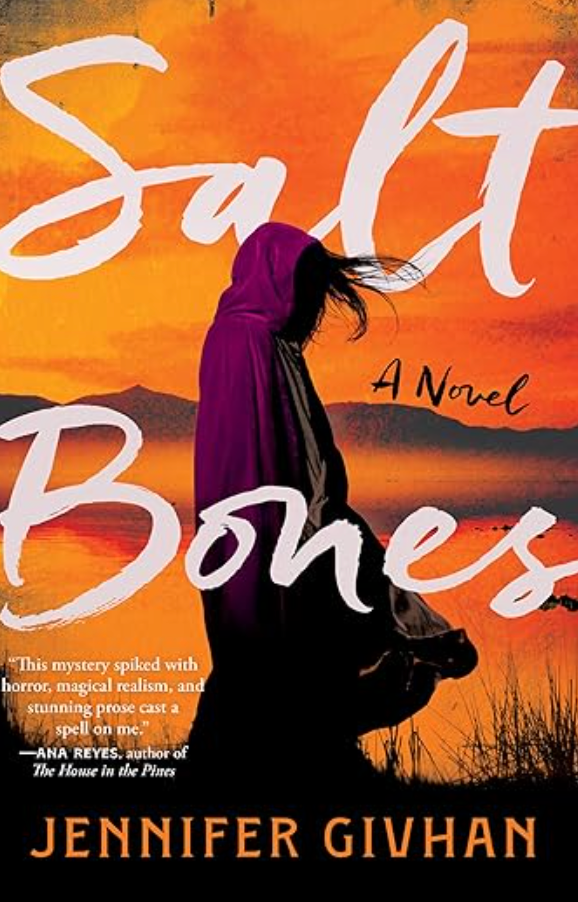 Salt Bones, by Jennifer Givhan