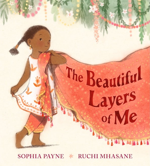 The Beautiful Layers of Me, by Sophia Payne